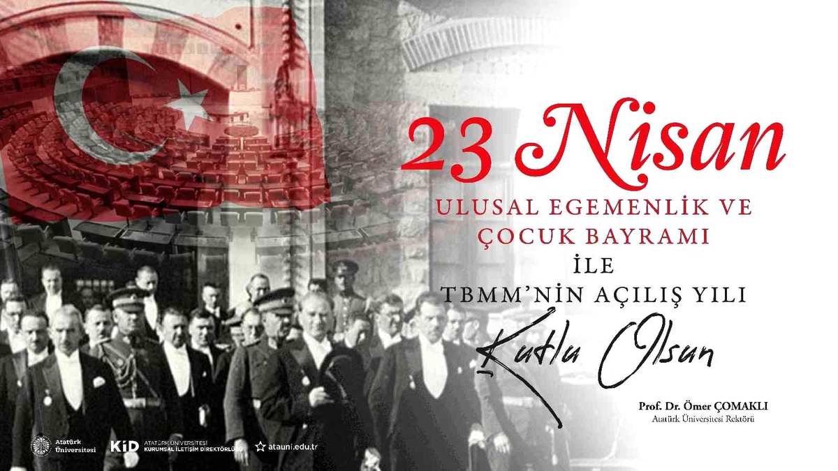 Rektör Çomaklı: \'23 Nisan Ulusal Egemenlik ve Çocuk Bayramı kutlu olsun\'