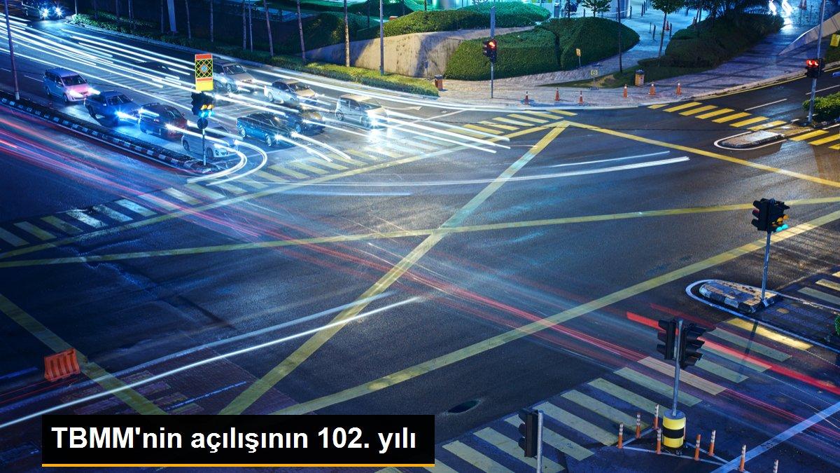 TBMM\'nin açılışının 102. yılı