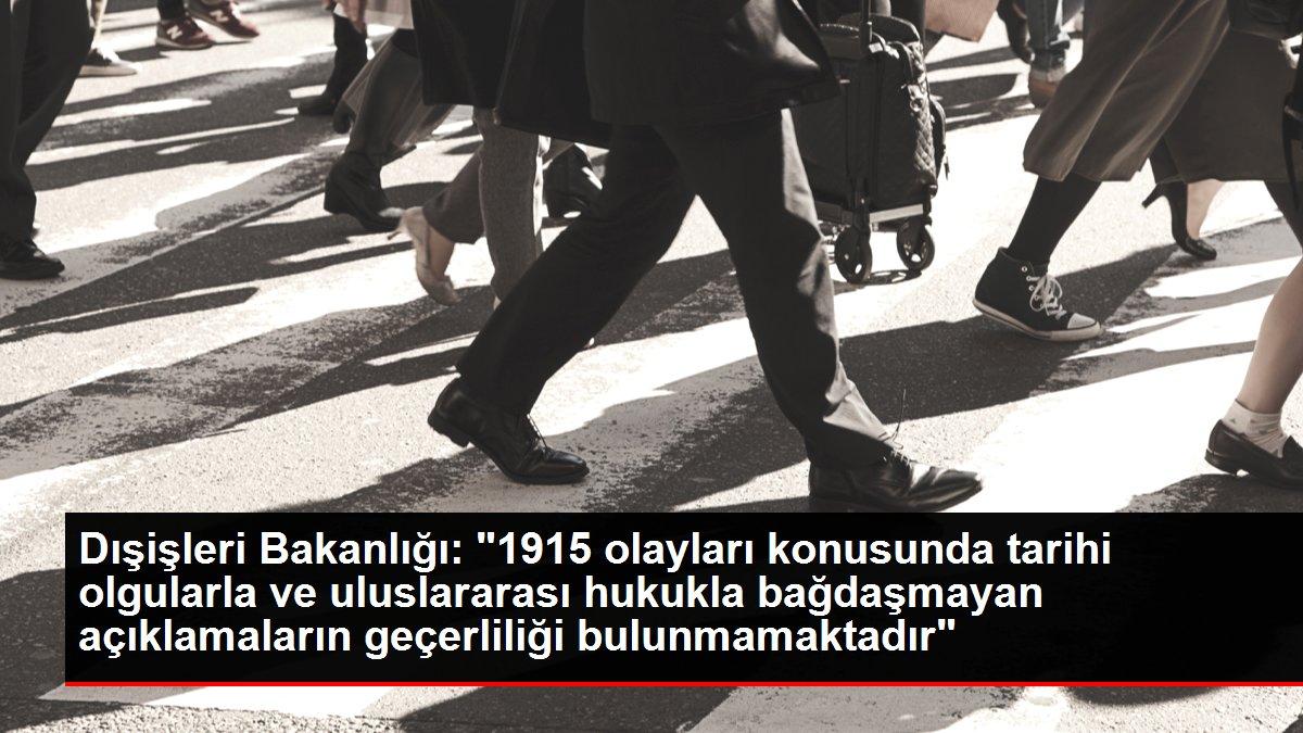 Türkiye, Biden'ın 1915 olaylarına ilişkin açıklamalarını kınadı