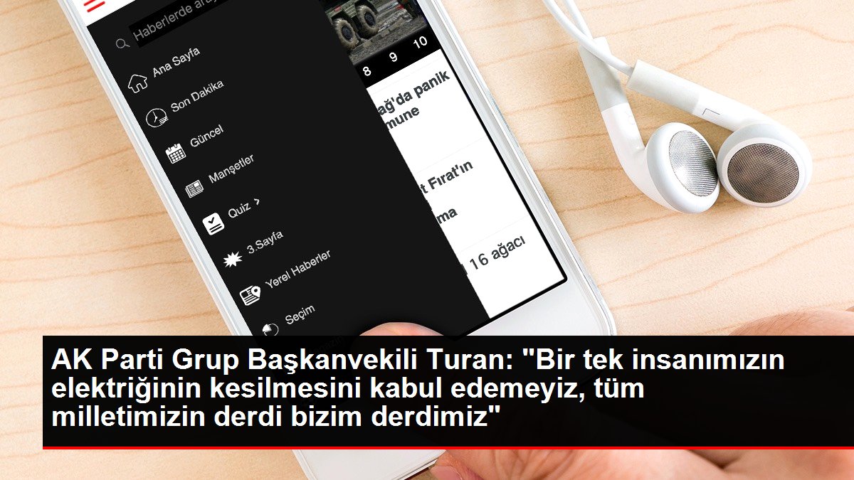 AK Parti Grup Başkanvekili Turan, gündemi değerlendirdi Açıklaması