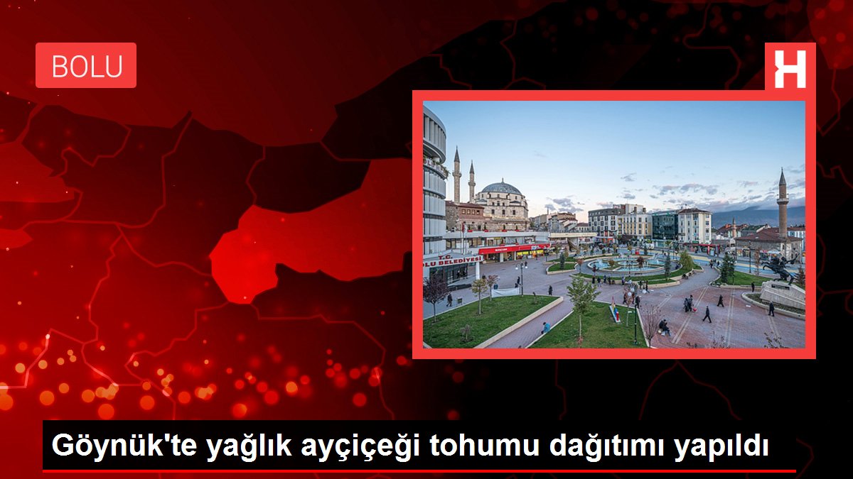 Göynük'te yağlık ayçiçeği tohumu dağıtımı yapıldı