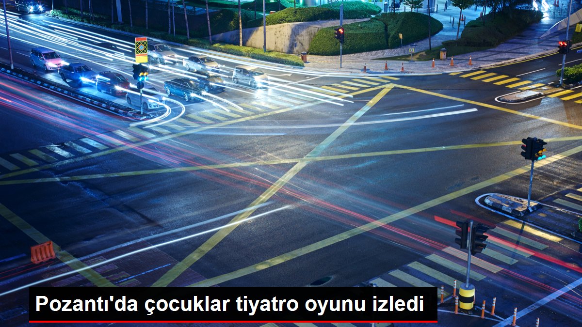Pozantı'da çocuklar tiyatro oyunu izledi