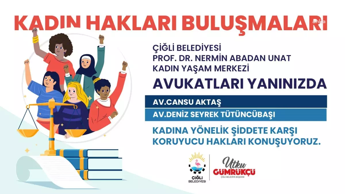 Çiğli Belediyesinden kadına yönelik şiddetle mücadeleye hukuki destek