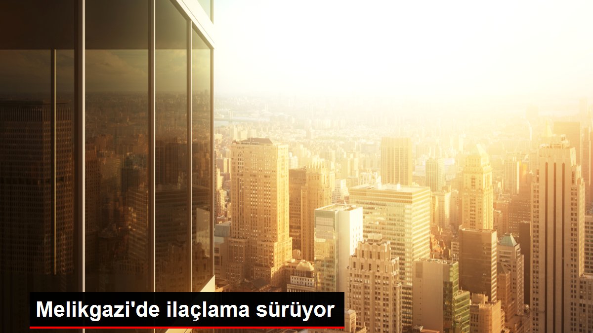 Melikgazi'de ilaçlama sürüyor