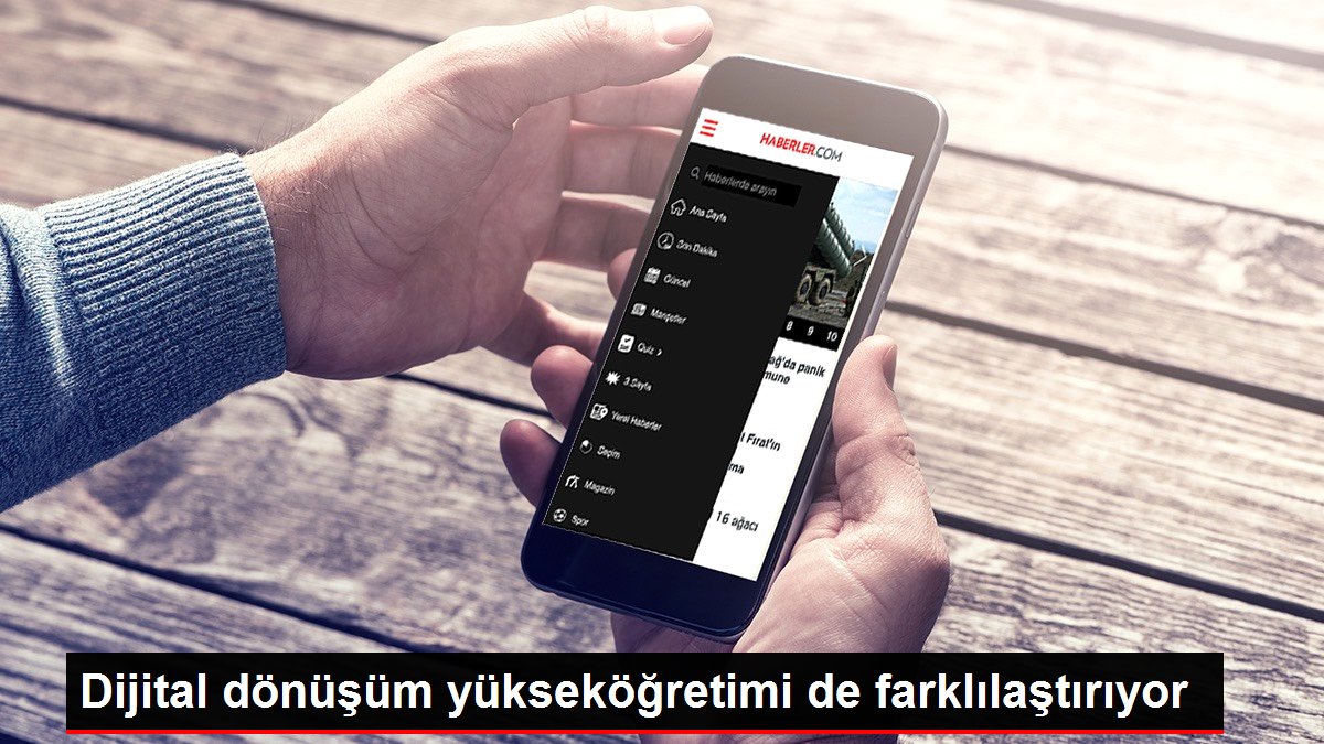 Dijital dönüşüm yükseköğretimi de farklılaştırıyor