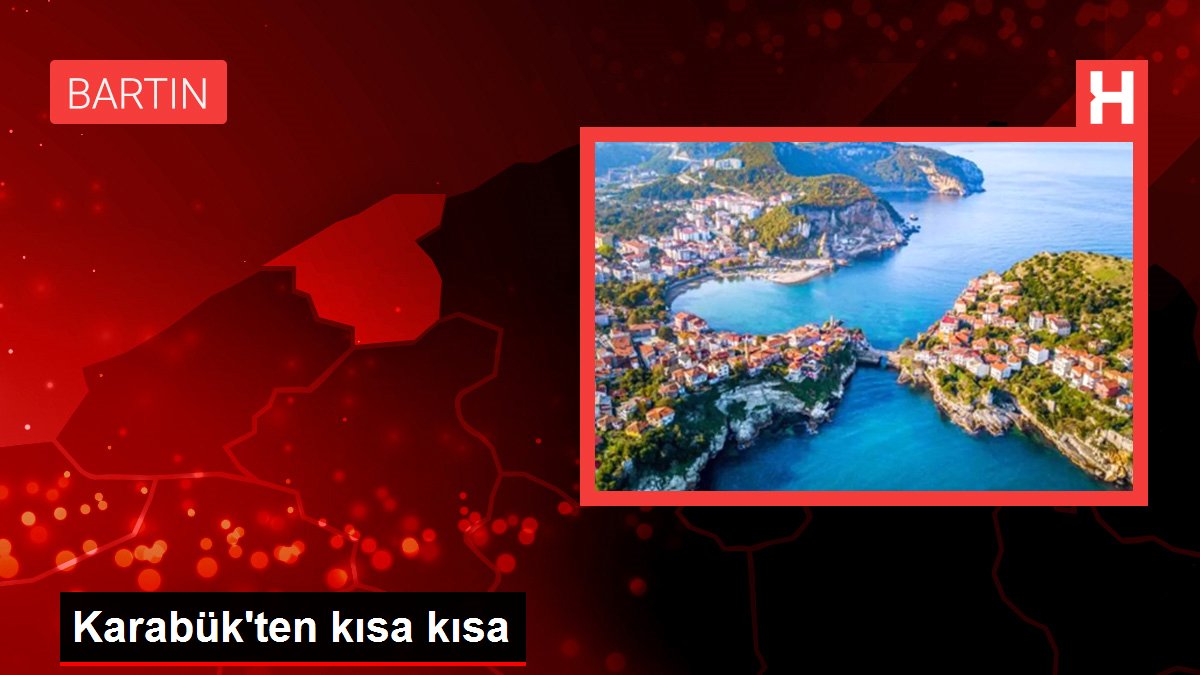 Karabük'ten kısa kısa