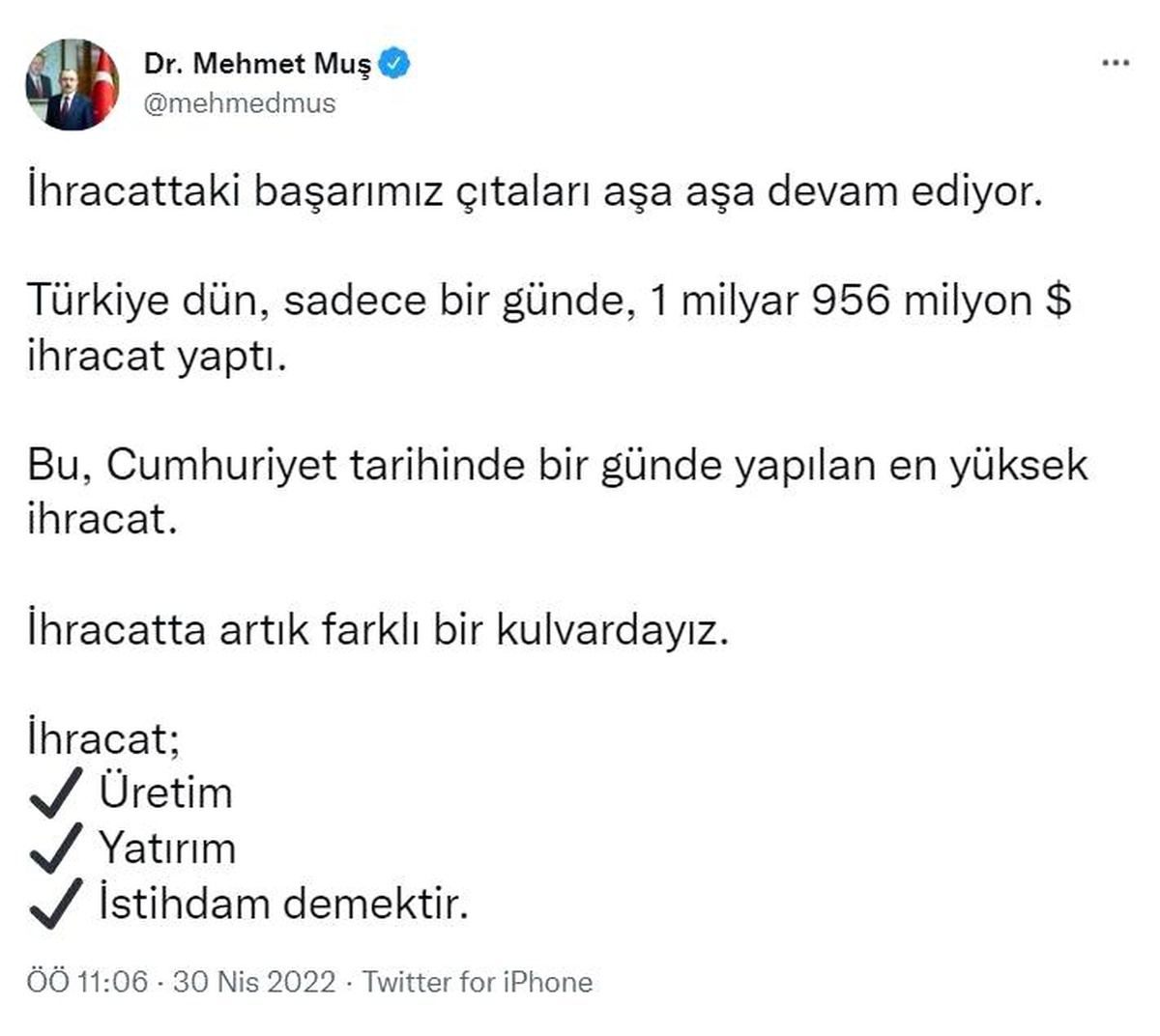 Bakan Muş: "Türkiye dün bir günde 1 milyar 956 milyon dolar ihracat yaptı"