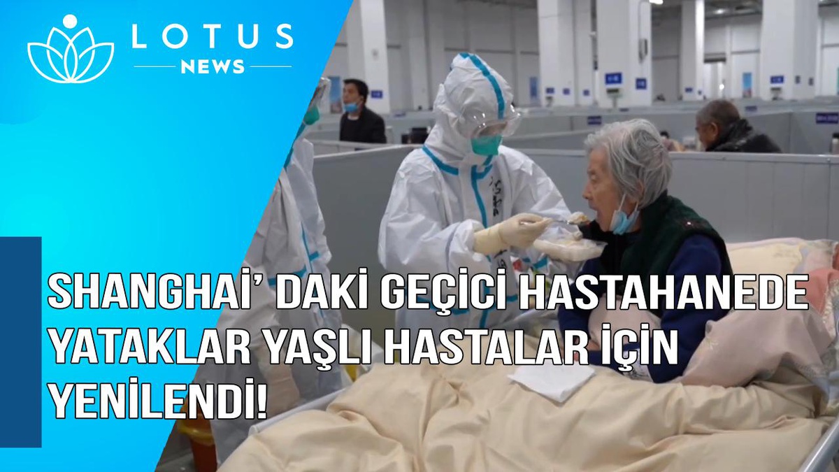 Video: Shanghai\'daki Geçici Hastanede Yataklar Yaşlı Hastalar İçin Yenilendi