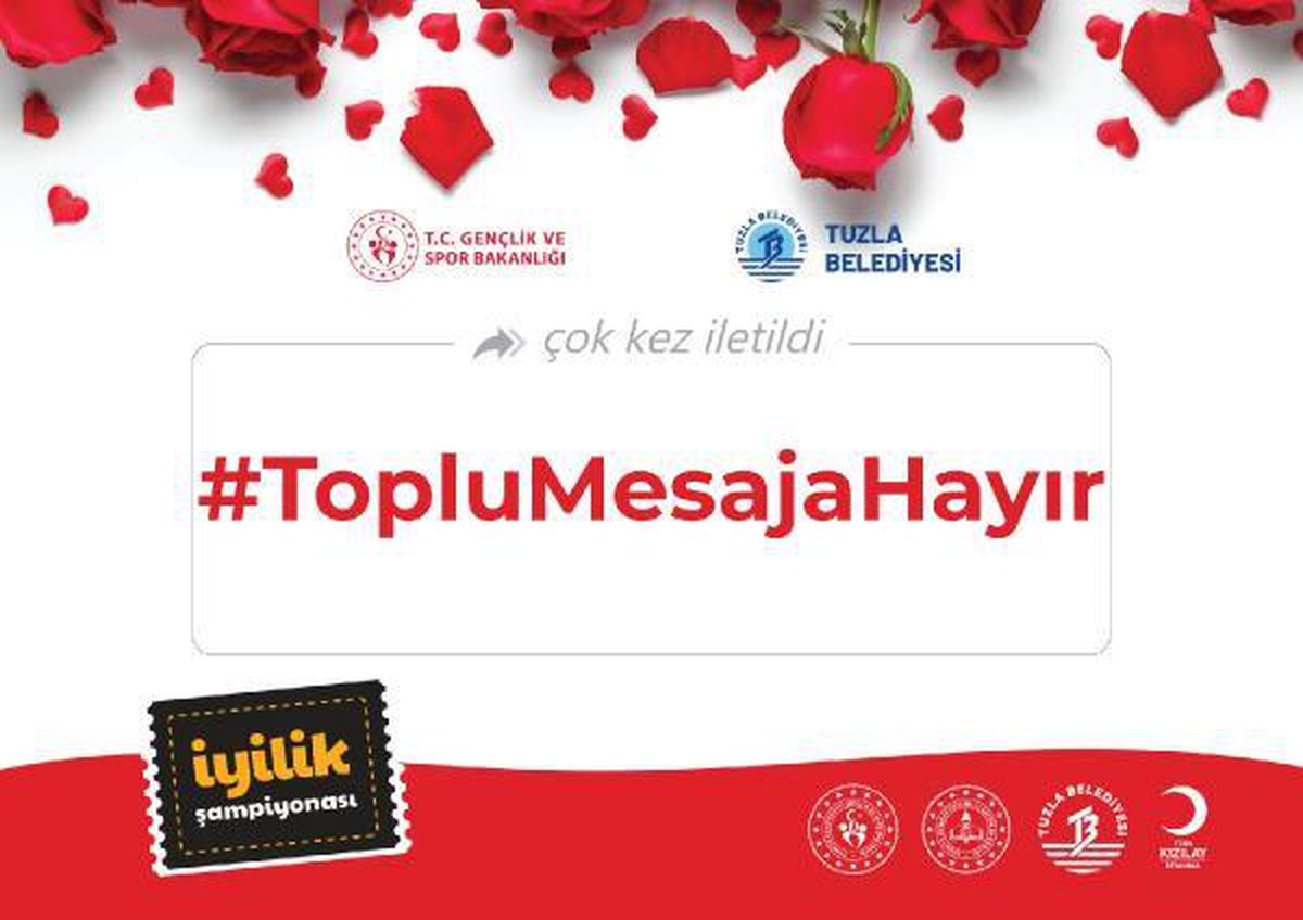 Tuzla Belediye Başkanı Dr. Şadi Yazıcı: İyilik Şampiyonası\'nda gençlerin yeni görevi \'Toplu Mesaja Hayır\'