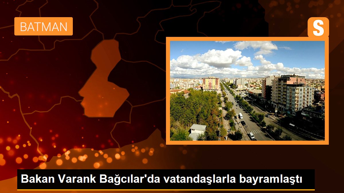 Bakan Varank Bağcılar\'da vatandaşlarla bayramlaştı