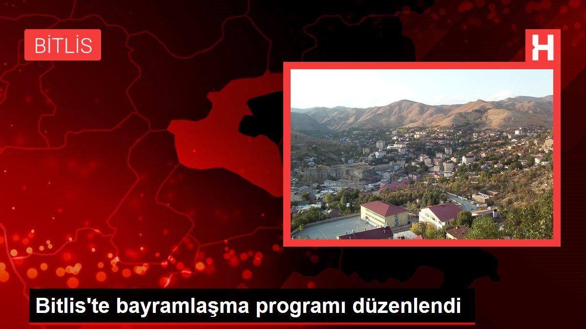 Bitlis'te bayramlaşma programı düzenlendi