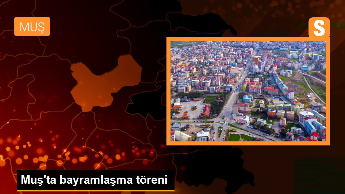 Muş\'ta bayramlaşma töreni