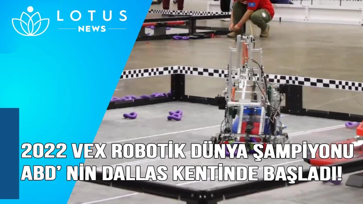 Video: 2022 Vex Robotik Dünya Şampiyonası, ABD\'nin Dallas Kentinde Başladı