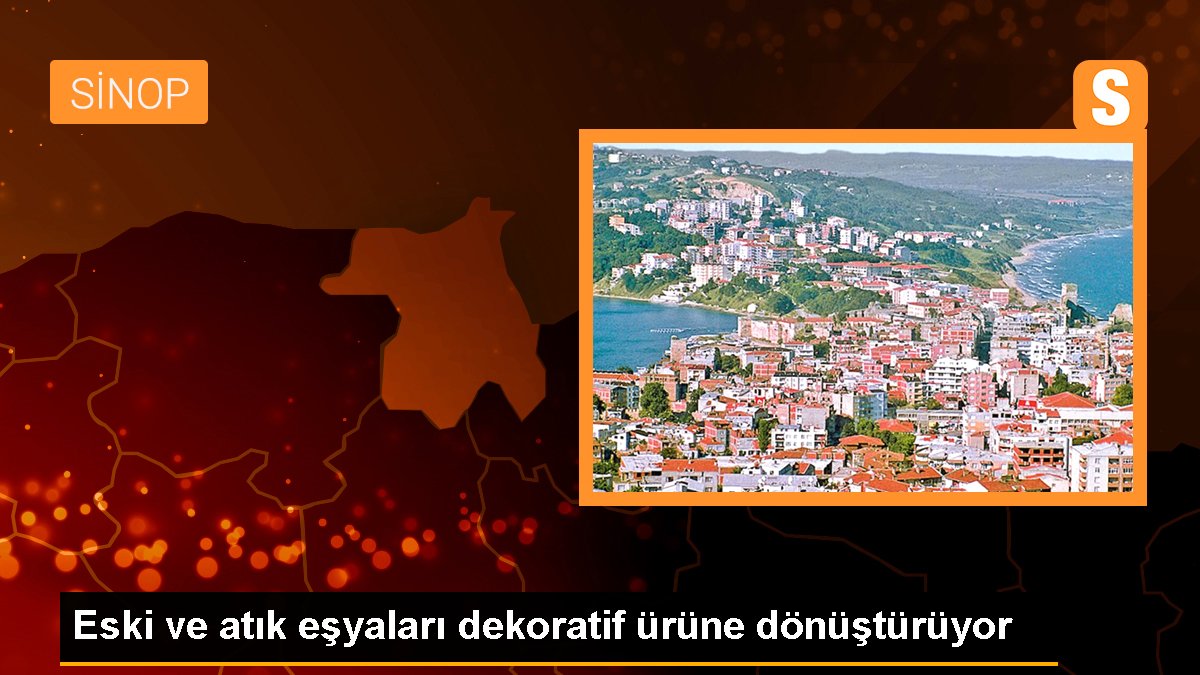 Eski ve atık eşyaları dekoratif ürüne dönüştürüyor