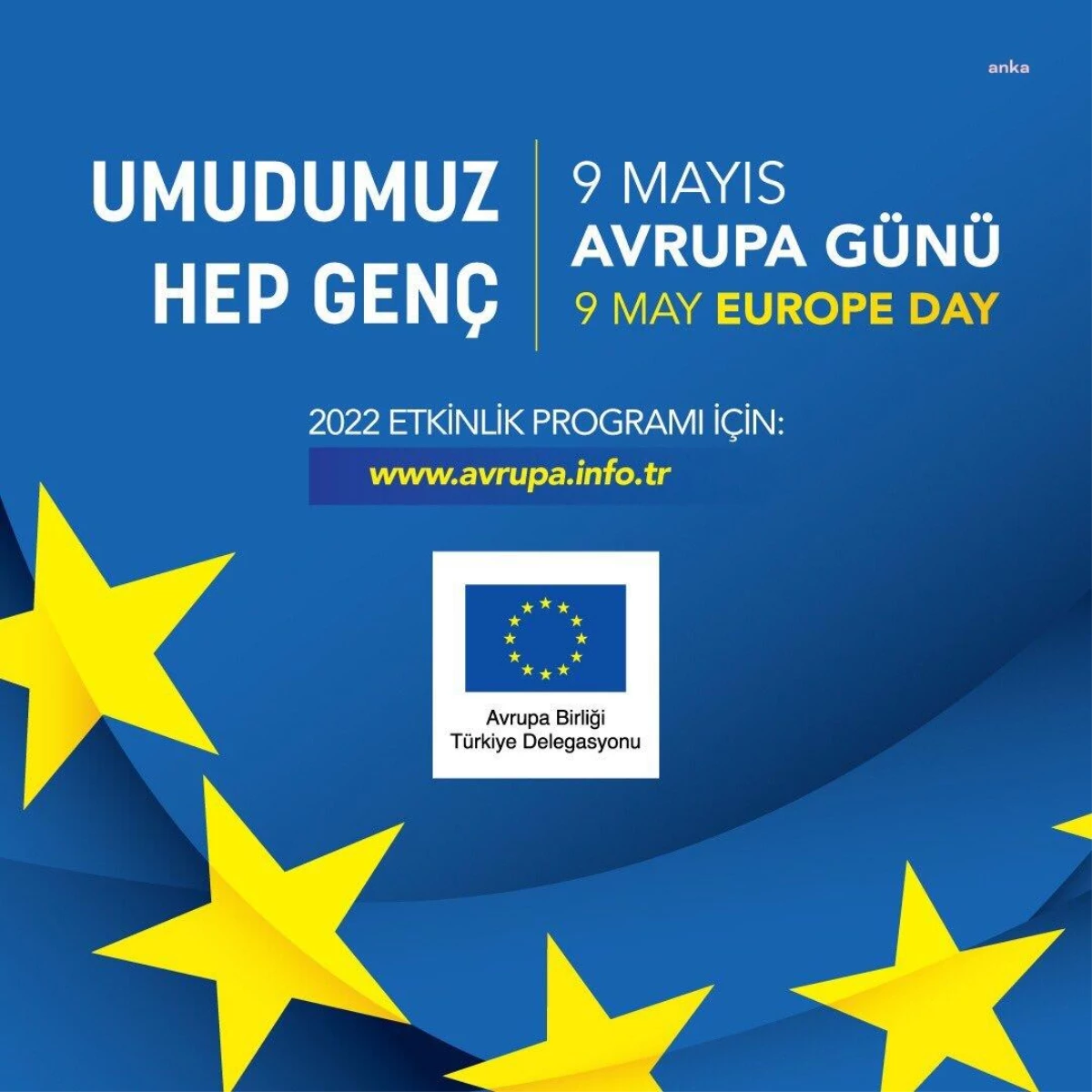 9 Mayıs Avrupa Günü, "Umudumuz Hep Genç" Sloganıyla Kutlanacak