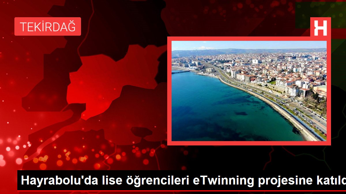 Hayrabolu'da lise öğrencileri eTwinning projesine katıldı