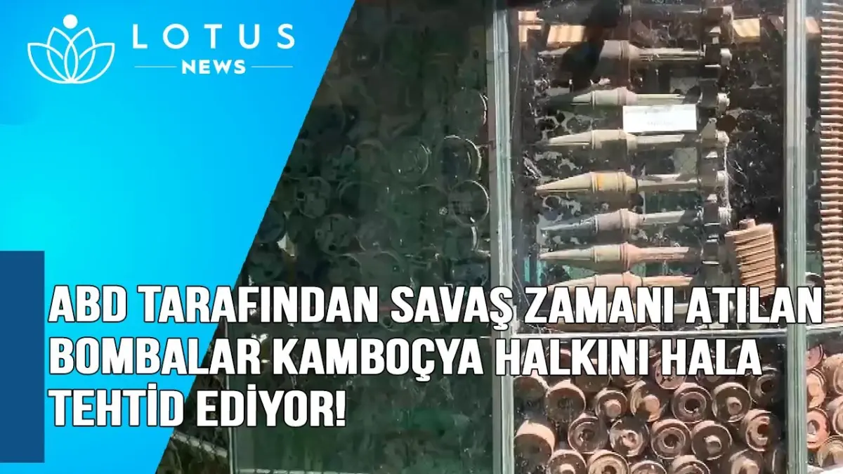 Video: Savaştan Kalma ABD Uçaklarından Atılmış Bombalar Kamboçya Halkını Hala Tehdit Ediyor