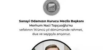 GSO kurucu Meclis Başkanı Naci Topçuoğlu'nun vefatının 14 yıl dönümü