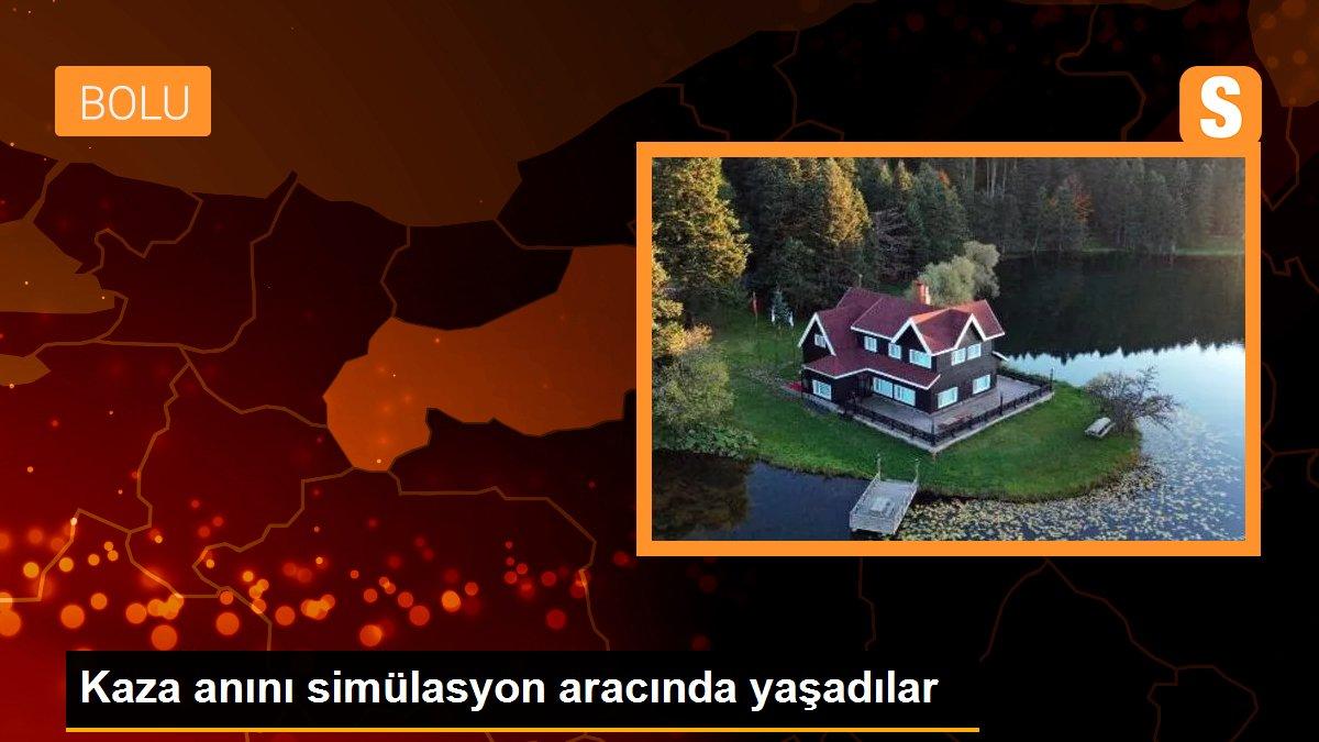 Kaza anını simülasyon aracında yaşadılar