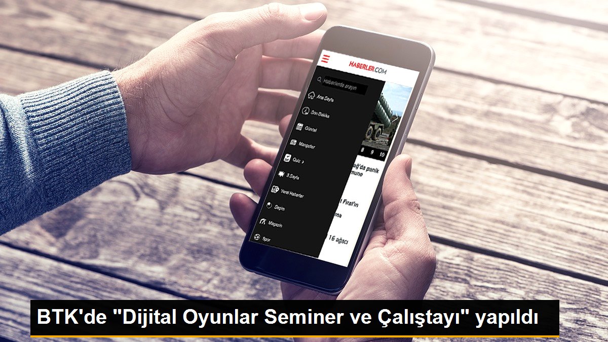 BTK\'de "Dijital Oyunlar Seminer ve Çalıştayı" yapıldı