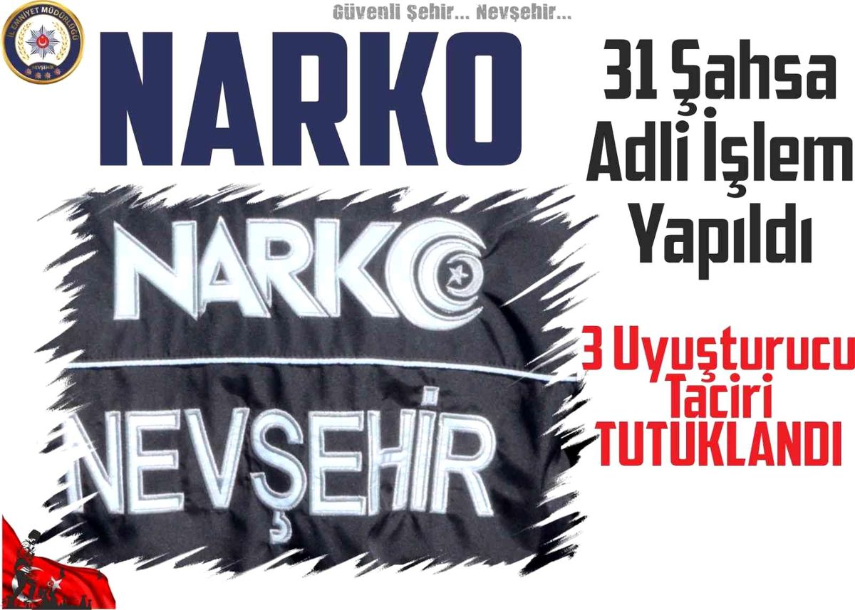 Nevşehir\'de uyuşturucu operasyonu: 31 gözaltı