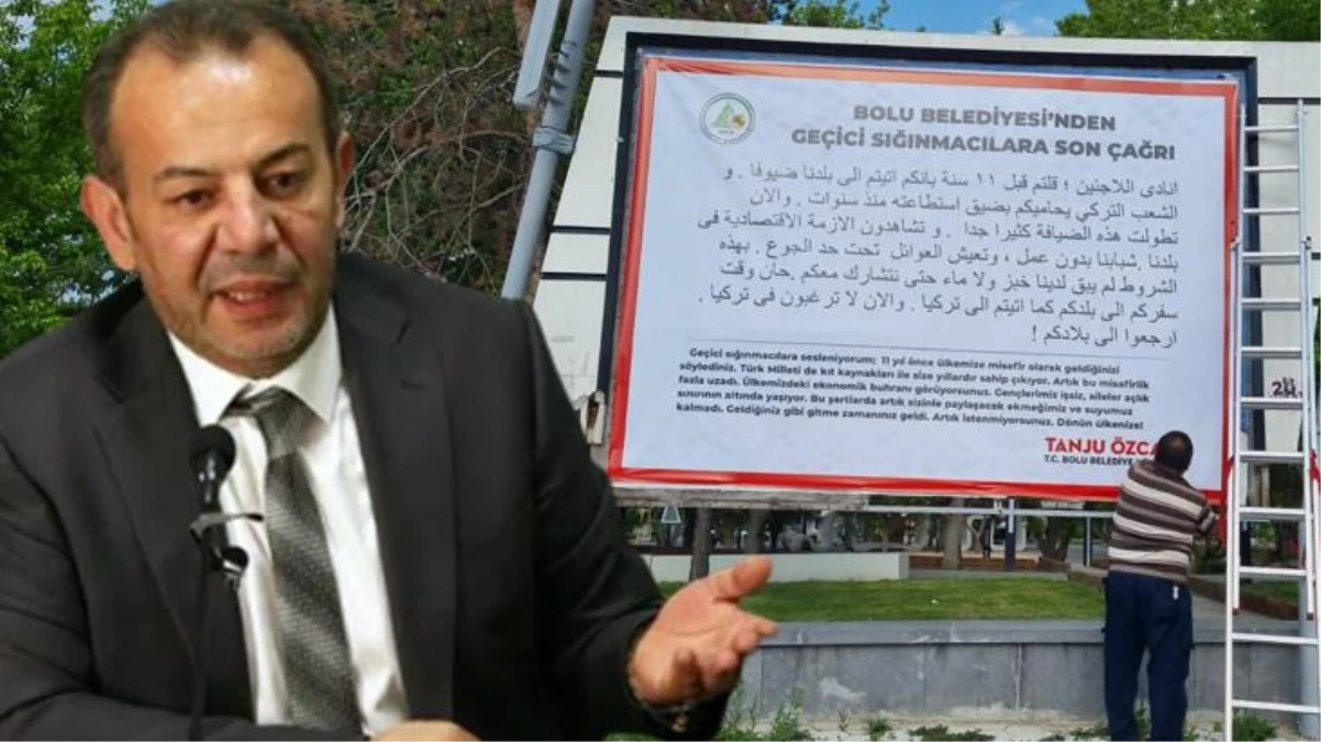 Bolu Belediye Başkanı Tanju Özcan, sokaklarına Arapça ilan astırarak sığınmacılara seslendi: Dönün artık ülkenize