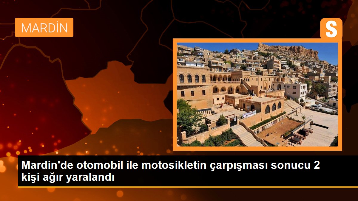 Mardin\'de otomobil ile motosikletin çarpışması sonucu 2 kişi ağır yaralandı