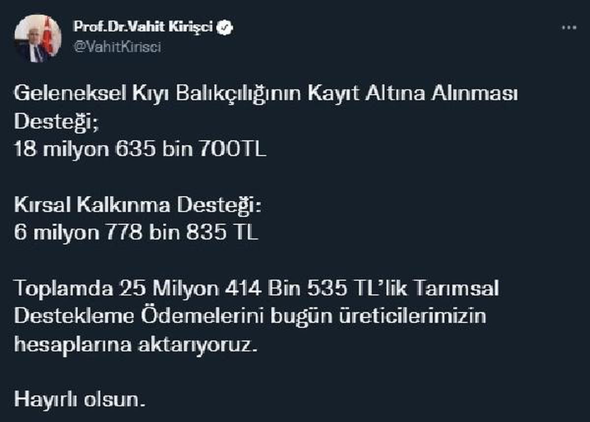 Bakan Kirişci, 25,4 milyon liralık tarımsal destekleri üreticilere ödediklerini bildirdi