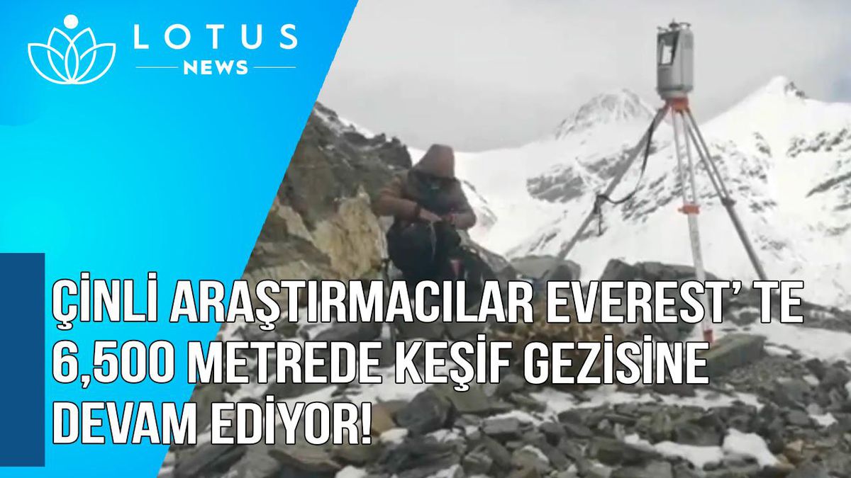 Video: Çinli Araştırmacılar Everest\'te 6.500 Metrede Keşif Gezisine Devam Ediyor