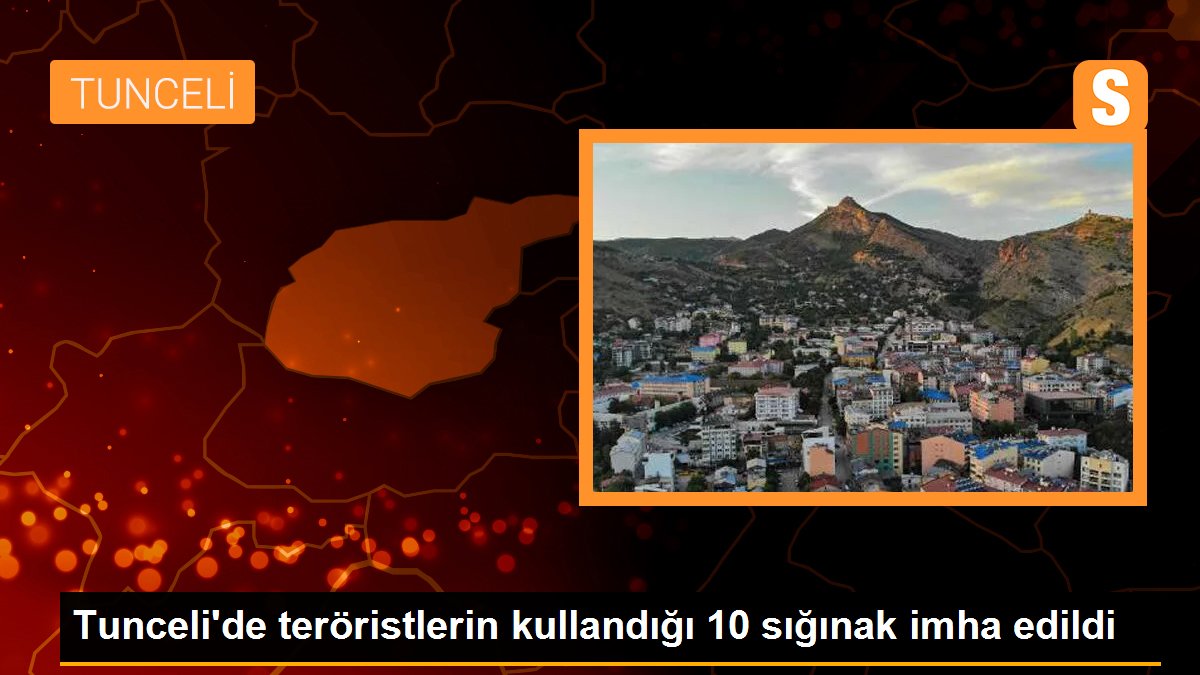 Tunceli\'de teröristlerin kullandığı 10 sığınak imha edildi
