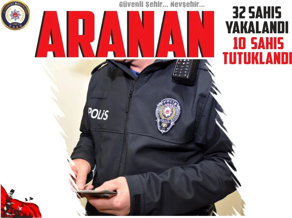 Nevşehir\'de aranması bulunan 10 şahıs tutuklandı