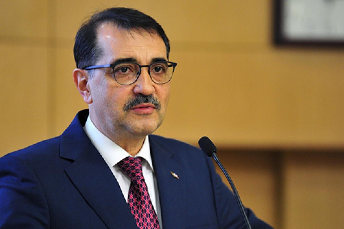 Enerji ve Tabii Kaynaklar Bakanı: "Bizim bütün gayretimiz "Bağımsız Enerji, Güçlü Türkiye"