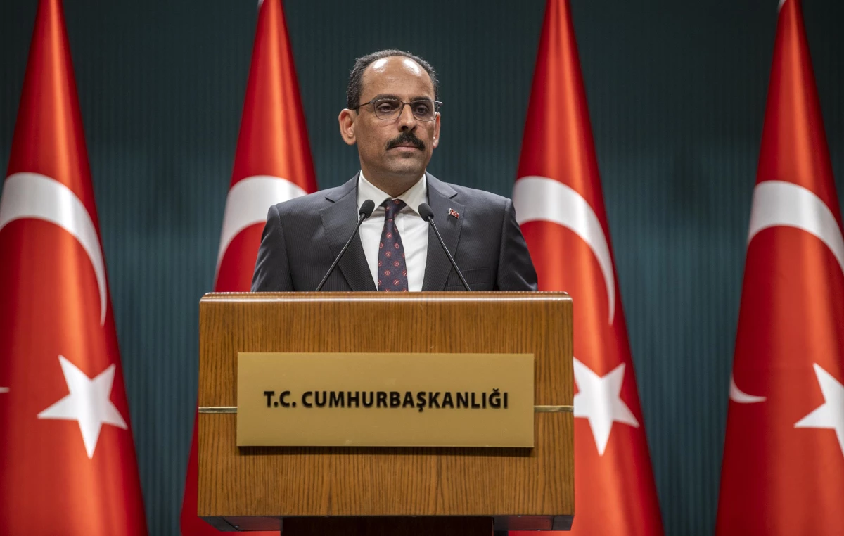 Kalın: "(İsveç ve Finlandiya\'nın NATO üyeliği) Türkiye\'nin güvenlik kaygıları somut adımlarla belli bir takvimde karşılanmazsa sürecin...