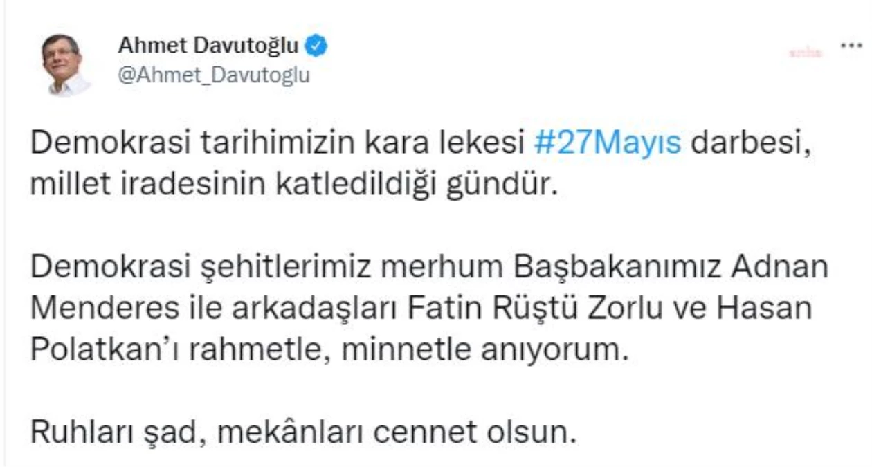 Davutoğlu: 'Demokrasi Tarihimizin Kara Lekesi 27 Mayıs Darbesi, Millet İradesinin Katledildiği Gündür'