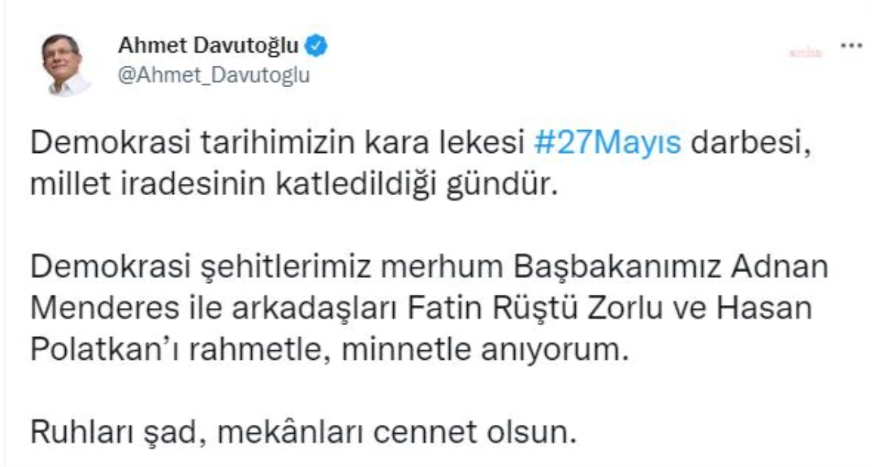 Davutoğlu: "Demokrasi Tarihimizin Kara Lekesi 27 Mayıs Darbesi, Millet İradesinin Katledildiği Gündür"