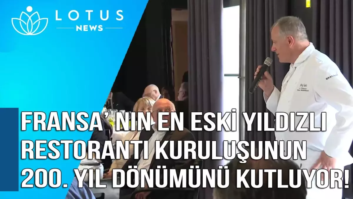 Video: Fransa\'nın En Eski Yıldızlı Restoranı Kuruluşunun 200. Yıl Dönümü Kutluyor