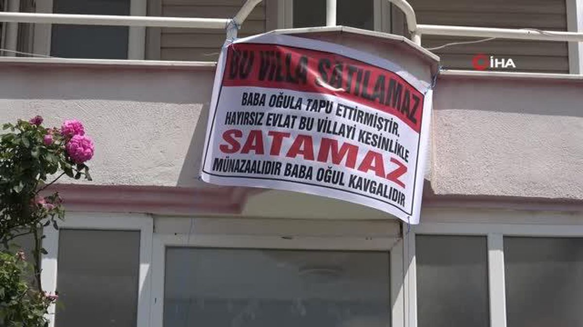 Villaya astığı 'Bu villa satılamaz' yazısı görenlerin dikkatini çekiyor