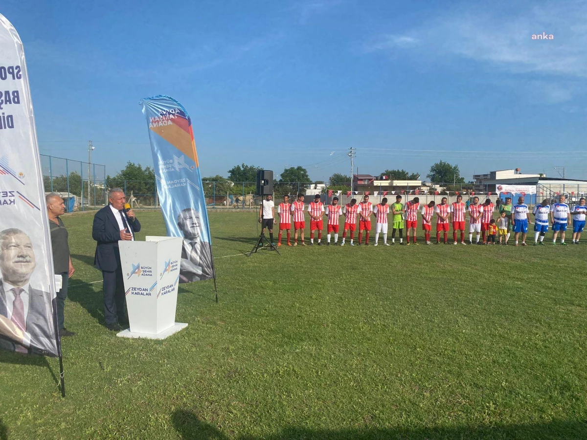 Adana Büyükşehir Destekli Futbol Turnuvası Başladı