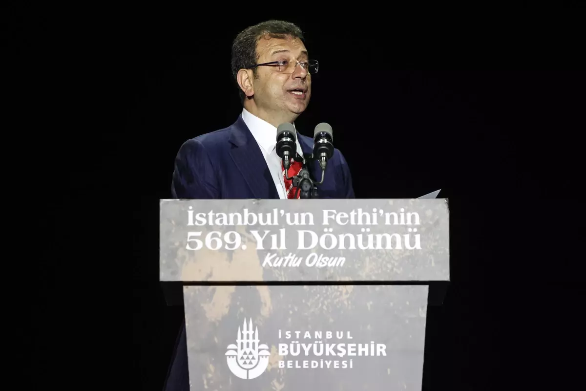 Ekrem İmamoğlu: Korsan Bir Törenle Bu Aziz Şehrin Fetih Yıl Dönümünü Bile Bölmek İçin Çaba Sarf Ediyorlar