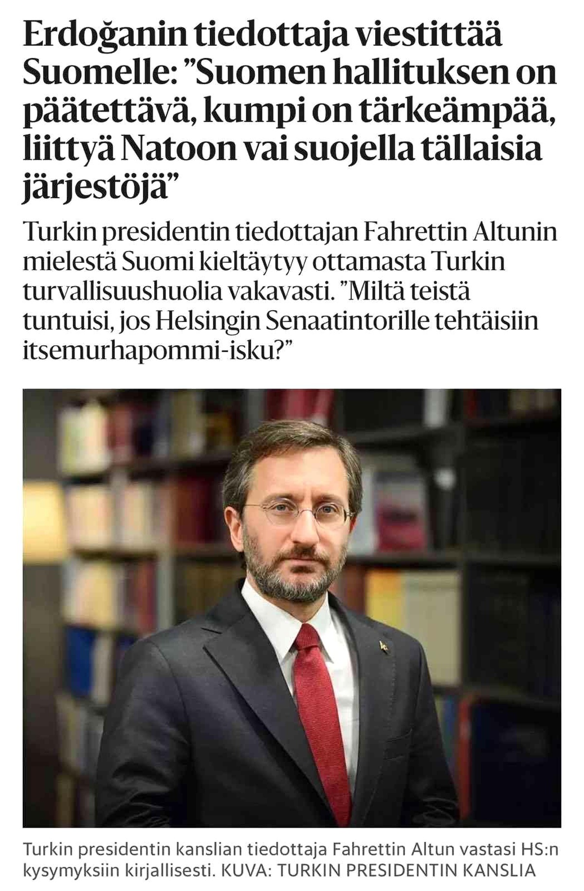 Cumhurbaşkanlığı İletişim Başkanı Altun, Finlandiya gazetesine konuştu Açıklaması