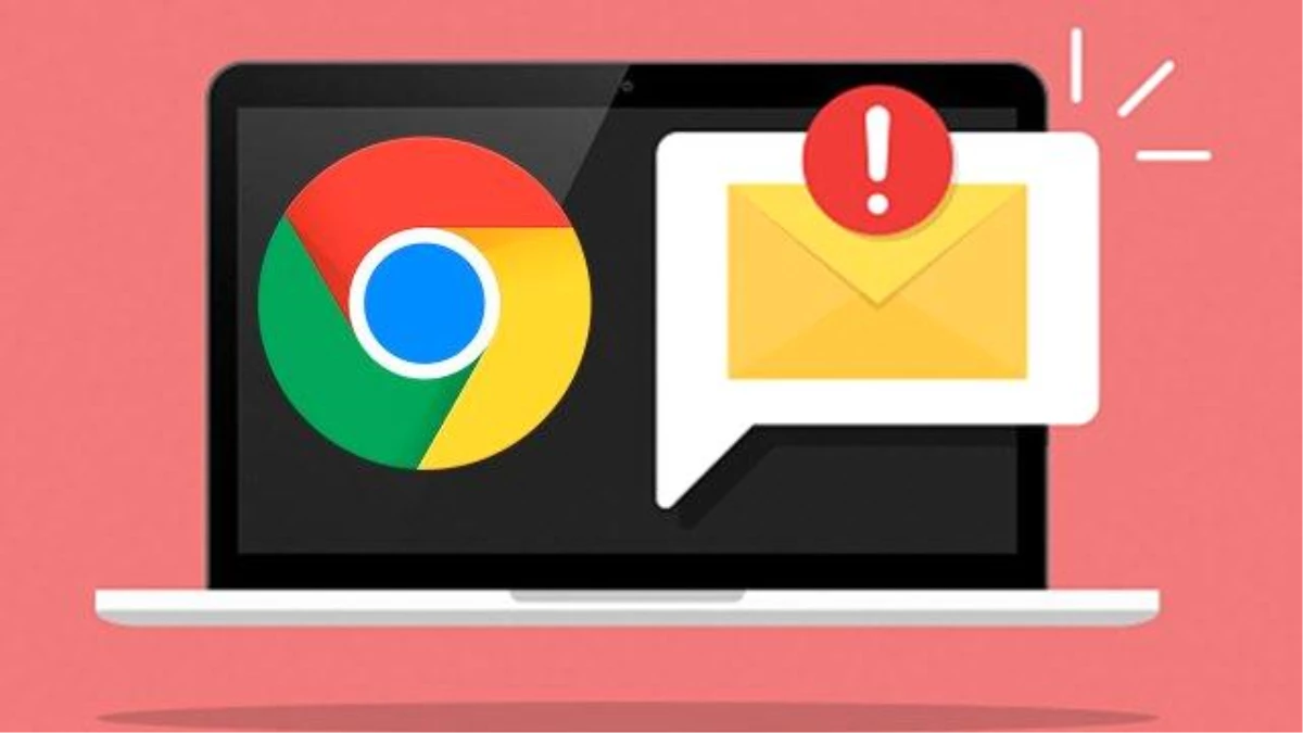 Google Chrome spam bildirimlere savaş açtı!