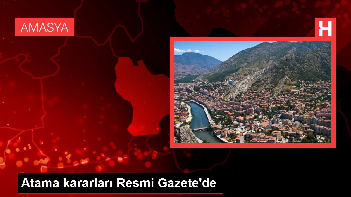 Atama kararları Resmi Gazete'de