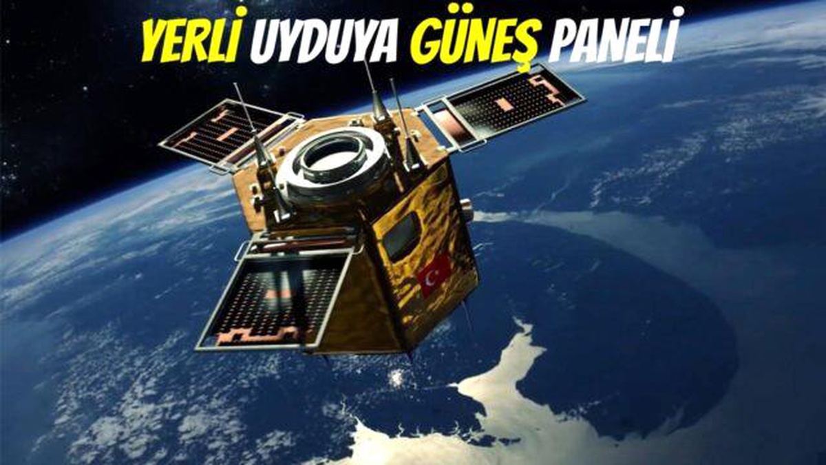 TÜBİTAK müjdeyi verdi: Uyduların güneş panelinde dışa bağımlılık bitiyor!
