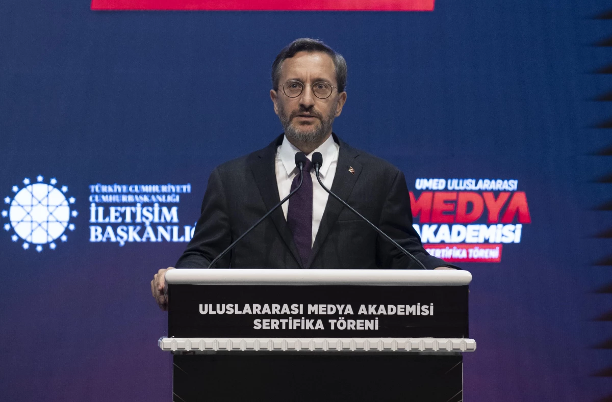 Cumhurbaşkanlığı İletişim Başkanı Altun, UMED Uluslararası Medya Akademisi Sertifika Programı\'nda konuştu Açıklaması