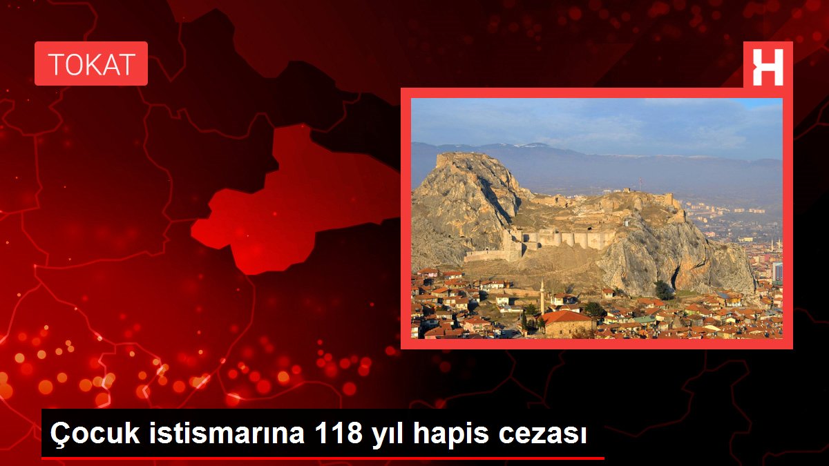 Çocuk istismarına 118 yıl hapis cezası