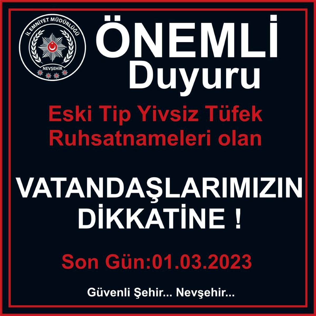 Emniyet Müdürlüğü uyardı; "Eski tip yivsiz tüfek ruhsatnamelerini yeniletmeyi unutmayın"