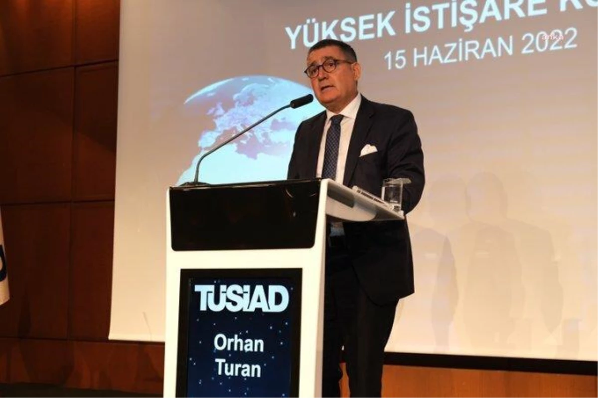 Tüsiad Başkanı Turan: "Büyüme Kalkınma İçin Tek Başına Yeterli Olmuyor, Hatta Maalesef Fakirleşerek Büyüyorsunuz"