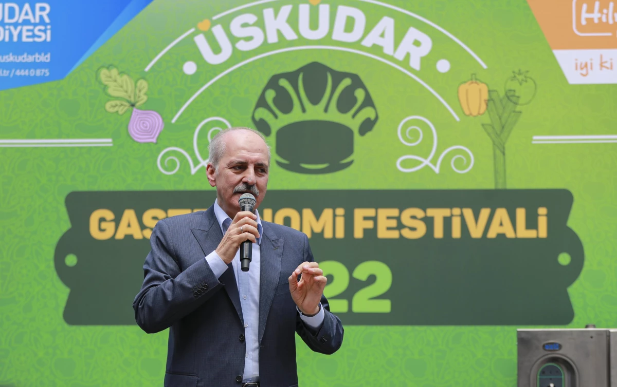 AK Parti Genel Başkanvekili Kurtulmuş, Üsküdar Gastronomi Festivali\'ne katıldı Açıklaması