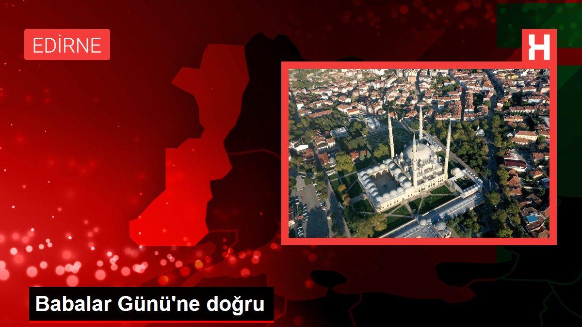 Babalar Günü'ne doğru