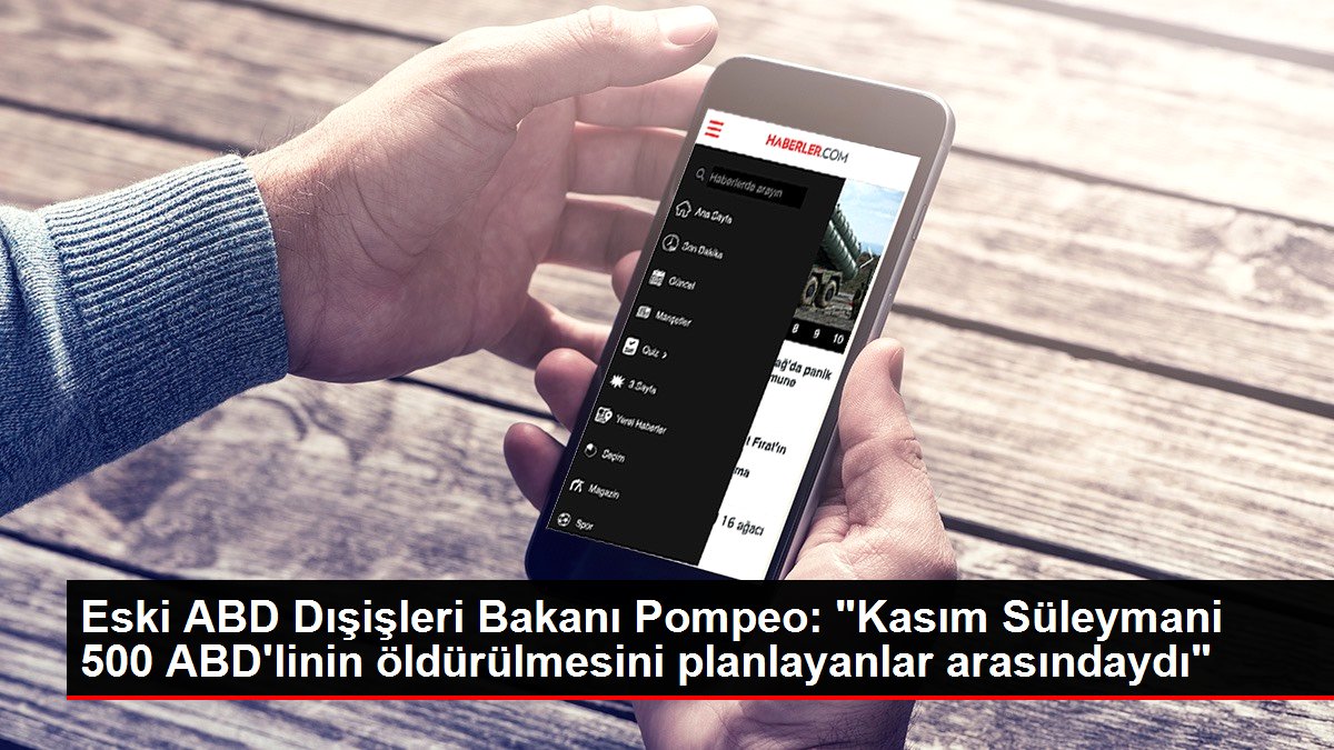 Eski ABD Dışişleri Bakanı Pompeo: 'Kasım Süleymani 500 ABD'linin öldürülmesini planlayanlar arasındaydı'